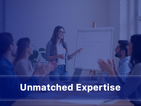 Unmatched Expertise